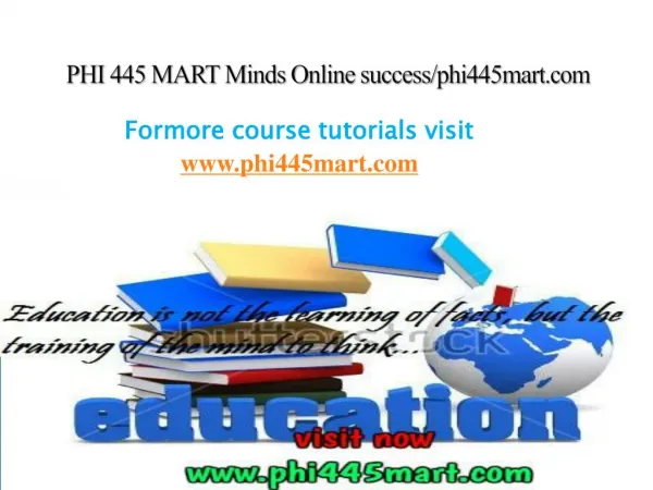 PHI 445 MART Minds Online success/phi445mart.com