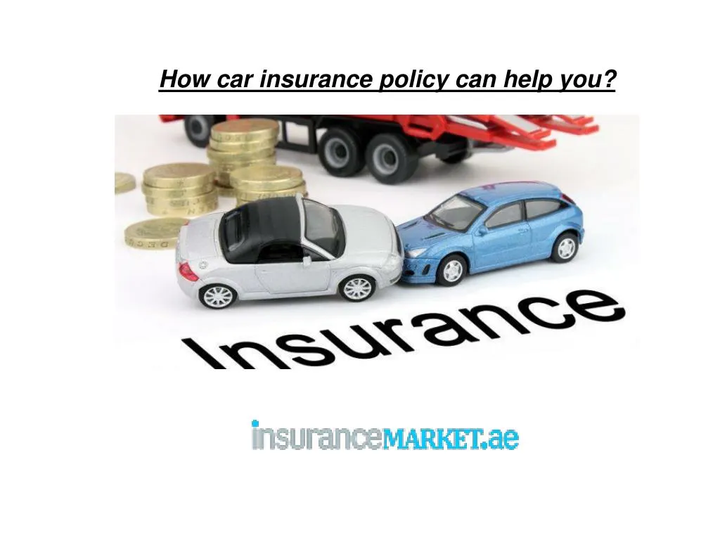 how car insurance policy can help you
