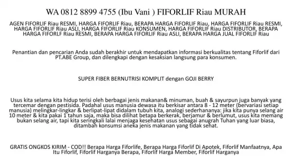WA 0812 8899 4755 (Ibu Vani ) FIFORLIF Riau MURAH
