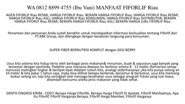 WA 0812 8899 4755 (Ibu Vani) MANFAAT FIFORLIF Riau