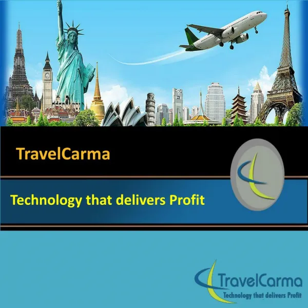 Travelcarma technology that delivers profit