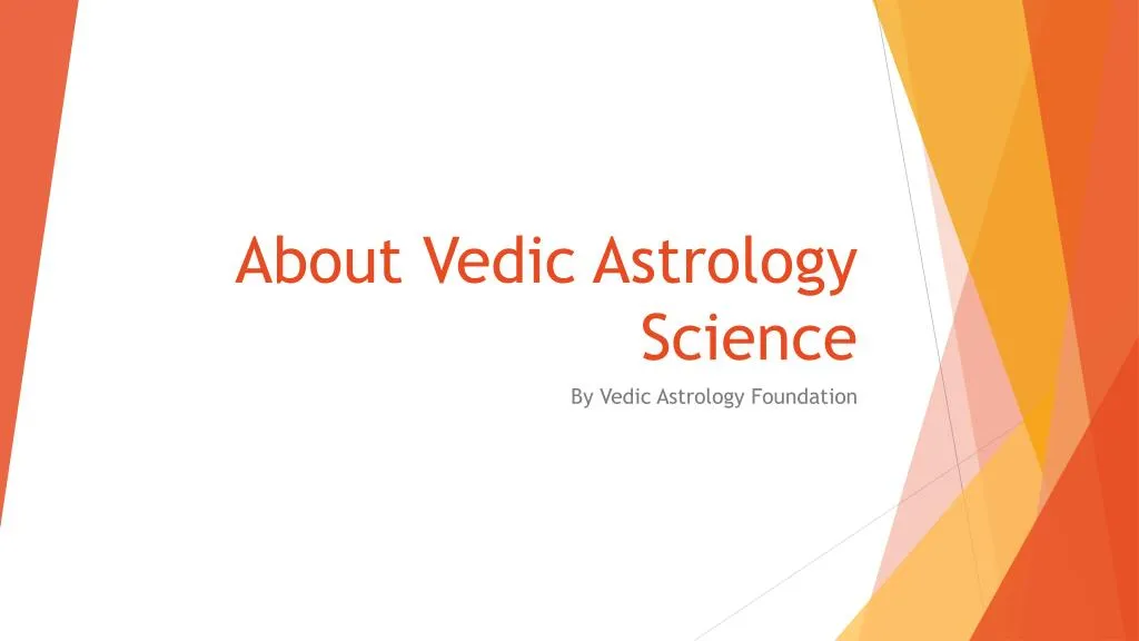 about vedic astrology science