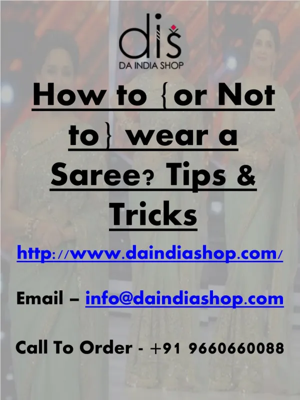 How to {or Not to} wear a Saree? Tips & Tricks
