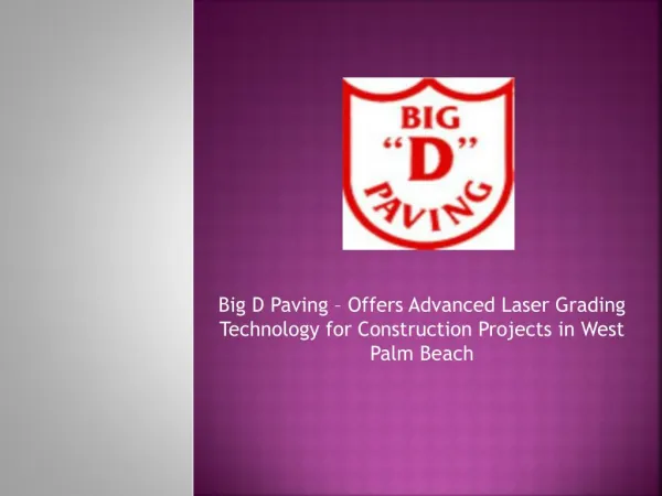 Offers Advanced Laser Grading Technology for Construction Projects in West Palm Beach