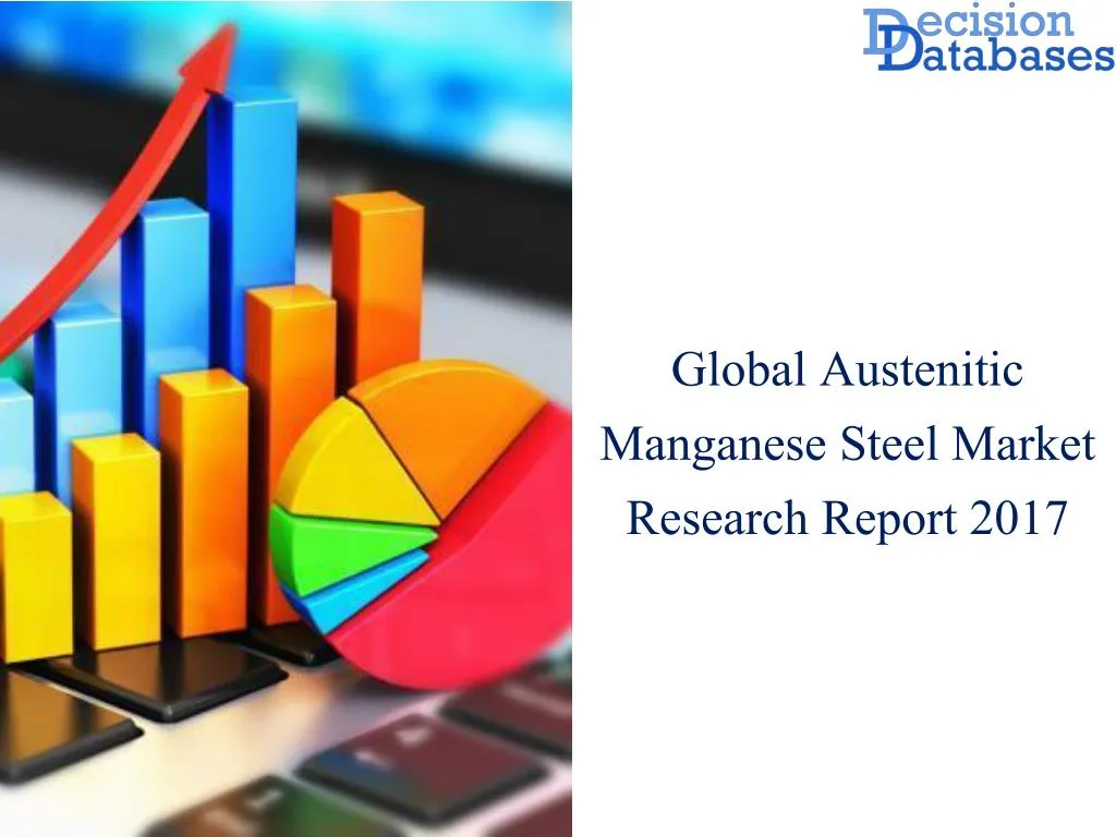 global austenitic manganese steel market research