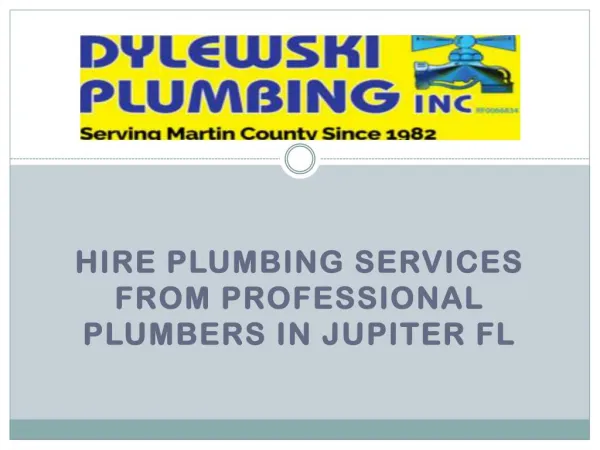Hire Plumbing Services from Professional Plumbers in Jupiter FL