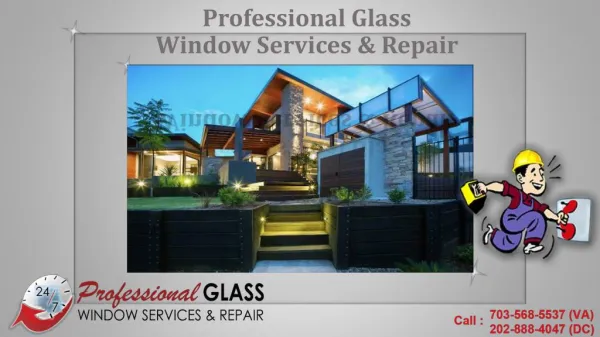 Get a perfect Solution for Residential and Commercial Glass repair