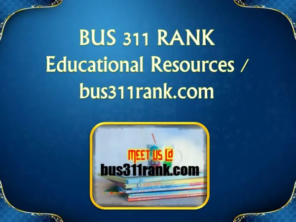 BUS 311 RANK Educational Resources - bus311rank.com