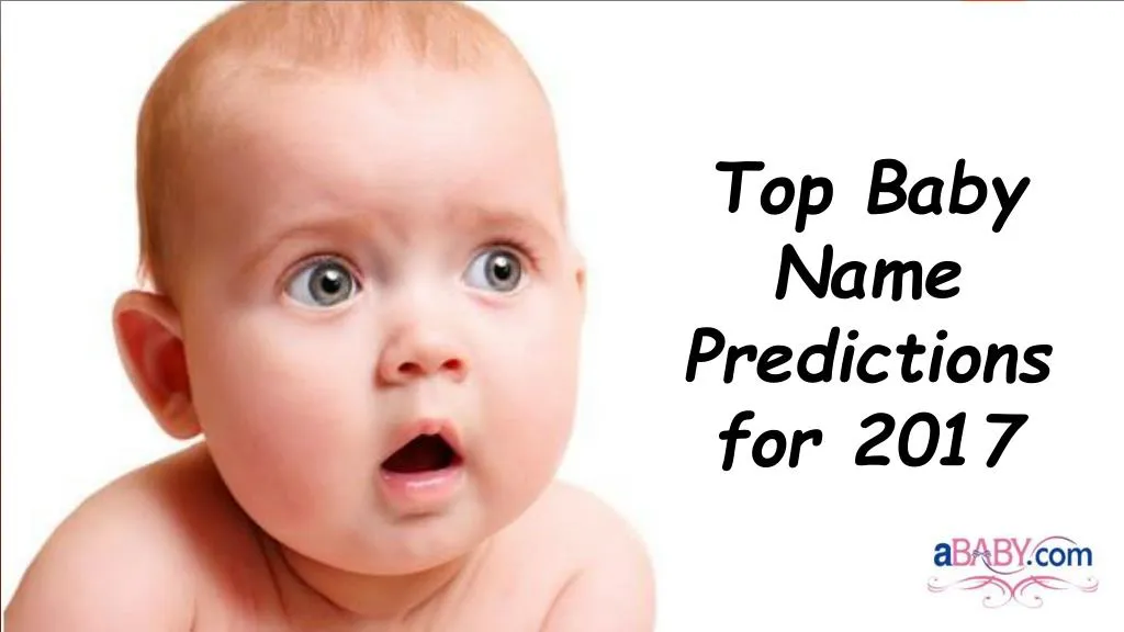 top baby name predictions for 2017