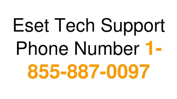 Eset Tech Support Phone Number 1-855-887-0097
