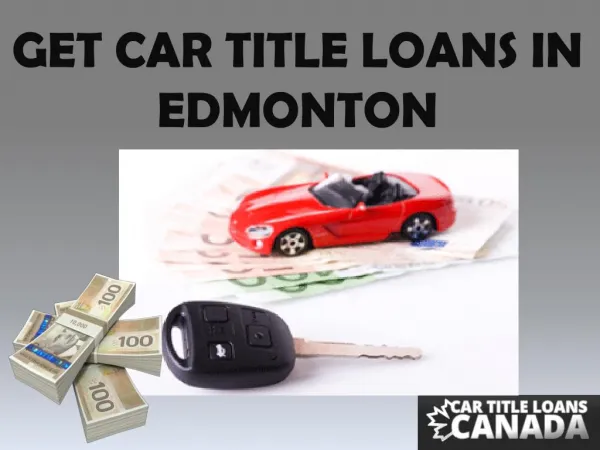 Get car title loans in Edmonton