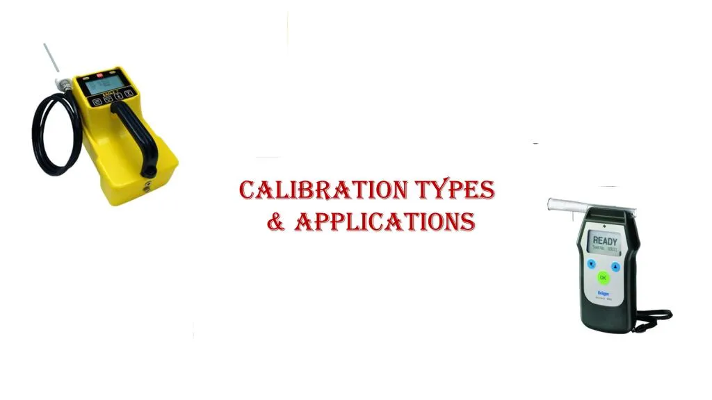 calibration types applications