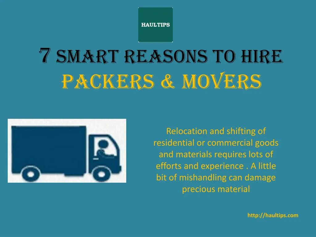 7 smart reasons to hire packers movers