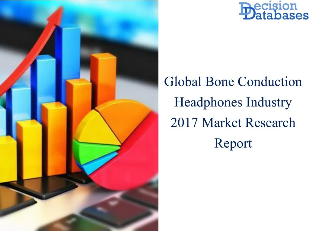 global bone conduction headphones industry 2017