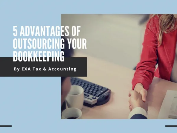 5 Advantages of Outsourcing Your Bookkeeping