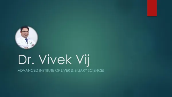 Liver transplant in india-Dr.Vivek Vij