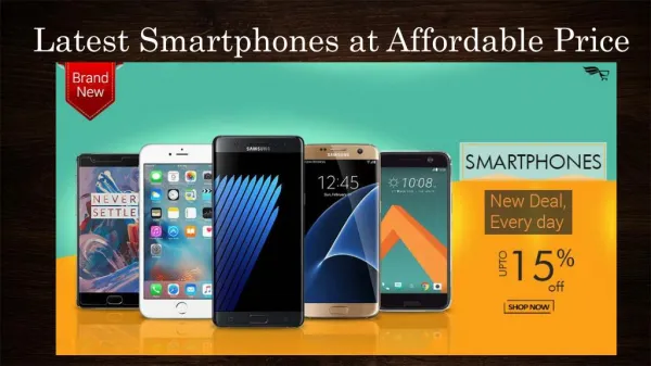 Latest Smartphones at affordable price