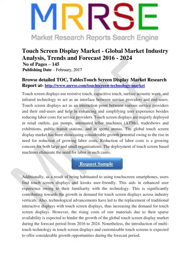 The Global Touch Screen Display Market Has Been Showcasing Considerable Growth