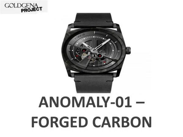 ANOMALY-01 – FORGED CARBON