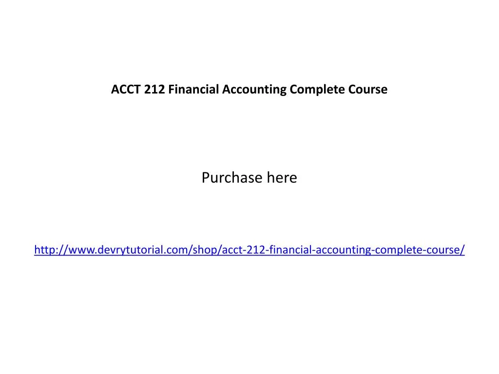 acct 212 financial accounting complete course