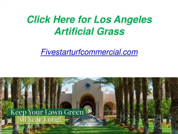Click Here for Los Angeles Artificial Grass - Fivestarturfcommercial.com