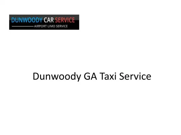 Dunwoody GA Taxi Service