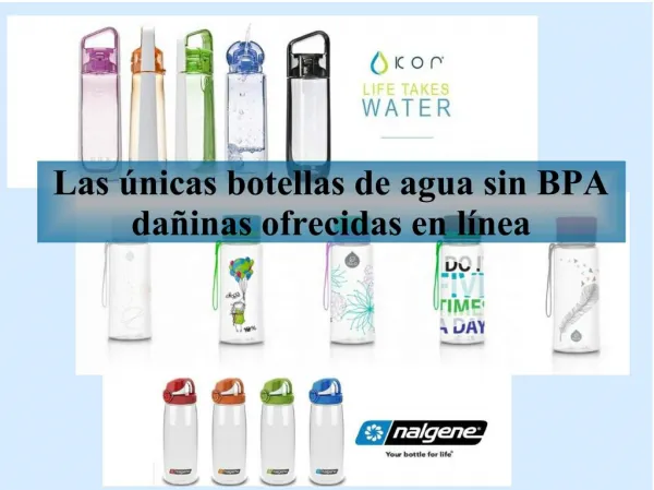 Las únicas botellas de agua sin BPA dañinas ofrecidas en línea