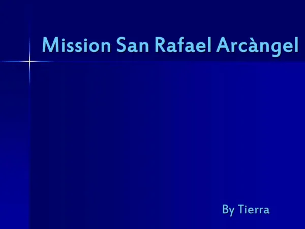 Mission San Rafael Arc ngel