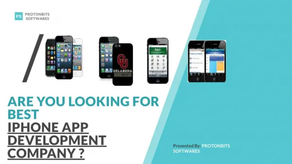 Iphone App Development Company - ProtonBits Softwares