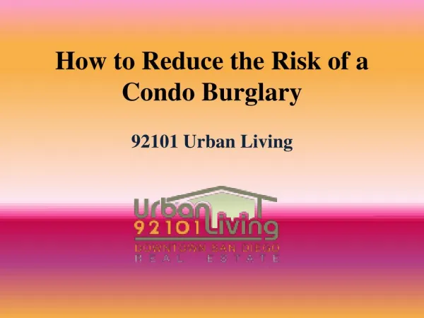 How to reduce the risk of a condo burglary