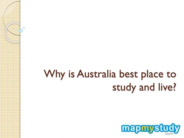 Why is Australia best place to study and live?