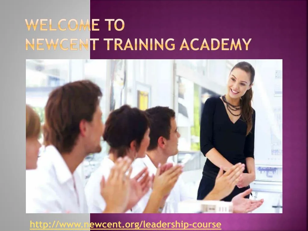 welcome to newcent training academy