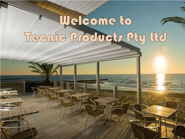Explore Opening Fabric Roofs at Tecnic Products Pty Ltd