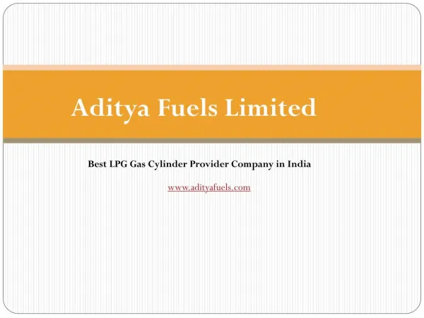 Aditya Fuels Limited – Best LPG Gas Cylinders Provider Company