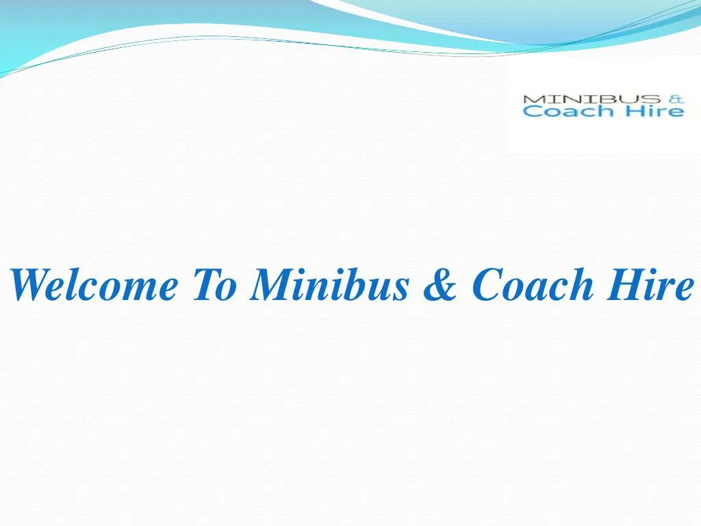 welcome to minibus coach hire