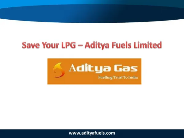 Save Your LPG – Aditya Fuels Limited