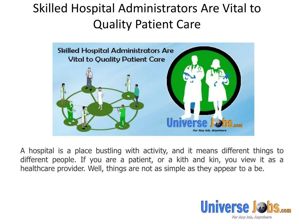 skilled hospital administrators are vital to quality patient care