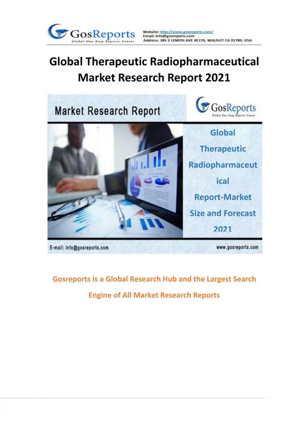 Global Therapeutic Radiopharmaceutical Market Research Report 2021