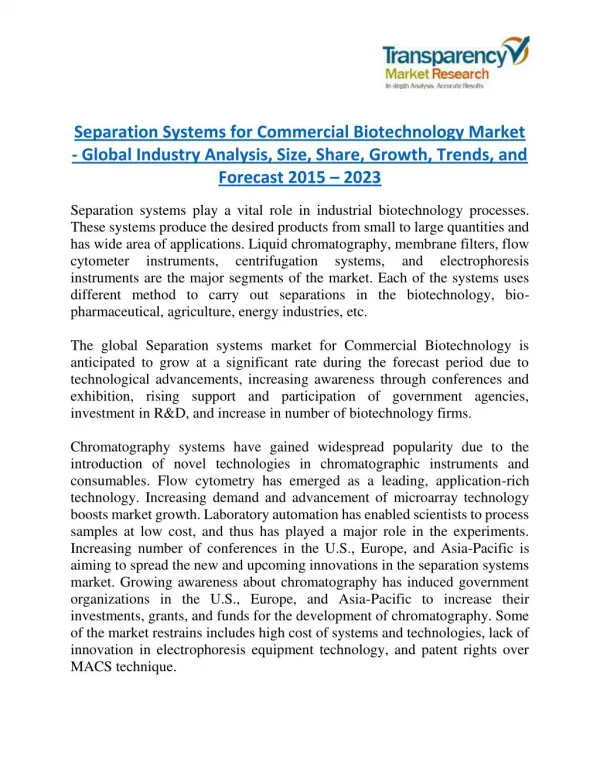 Separation Systems for Commercial Biotechnology Market - Positive long-term growth outlook 2023