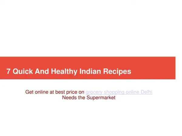 7 Quick And Healthy Indian Recipes