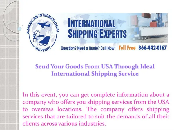 Send Your Goods From USA Through Ideal International Shipping Service