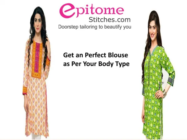 Perfect Stitching for Different Body Type From Online Tailor |Epitome Stitches