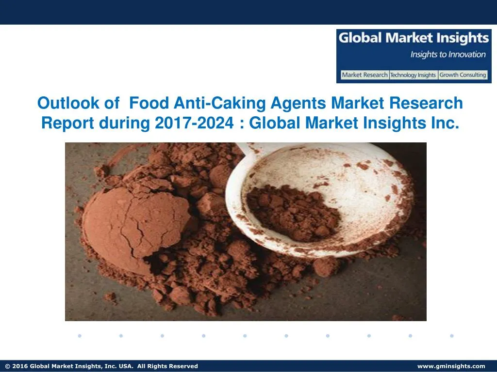 outlook of food anti caking agents market