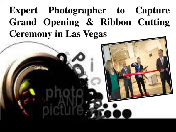 Expert Photographer to Capture Grand Opening & Ribbon Cutting Ceremony in Las Vegas