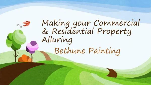 Making your Commercial & Residential Property Alluring