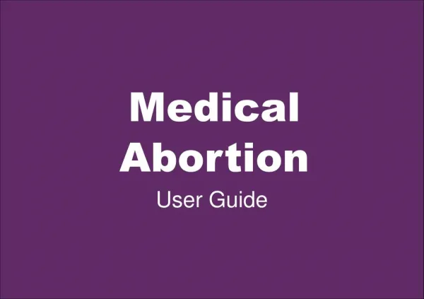 Medical Abortion User Guide