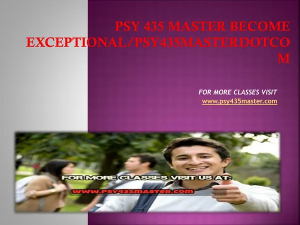 psy 435 master Become Exceptional/psy435masterdotcom