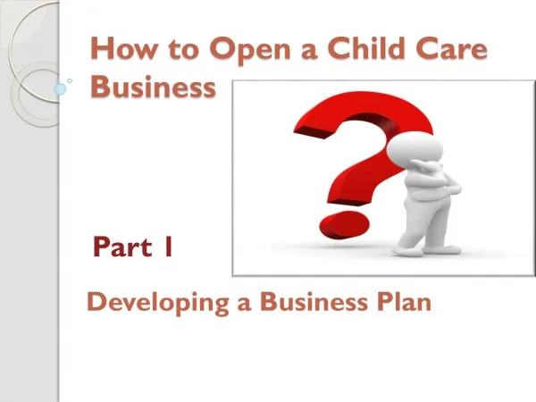 How to Open a Child Care Business