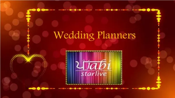 Punjabi Starlive -Top Innovative Wedding planners in chandigarh