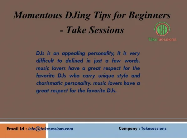 Momentous DJing Tips for Beginners - Take Sessions